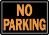 Picture of Sign "No Parking" Black/Orange Aluminum 10" x 14"