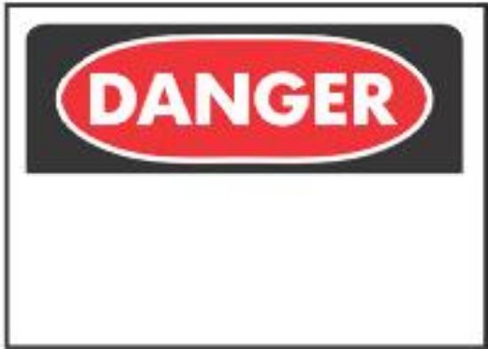 Picture of 10 x 14 Danger Blank Sign
