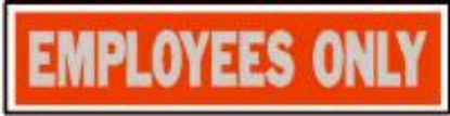 Picture of Employees Only Sign Red 2" x 8"