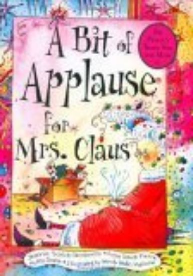 Picture of A Bit Of Applause For Mrs Clause-book