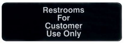 Picture of Sign 3" x 9" Plastic- Restrooms For Customer Use Only