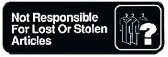 Picture of Sign 3" x 9" Plastic- Not Responsible For Lost or Stolen Articles